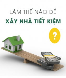 kinh nghiệm xây nhà ở Nha Trang tiết kiệm chi phí - P Const